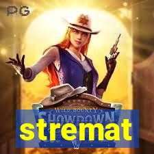 stremat