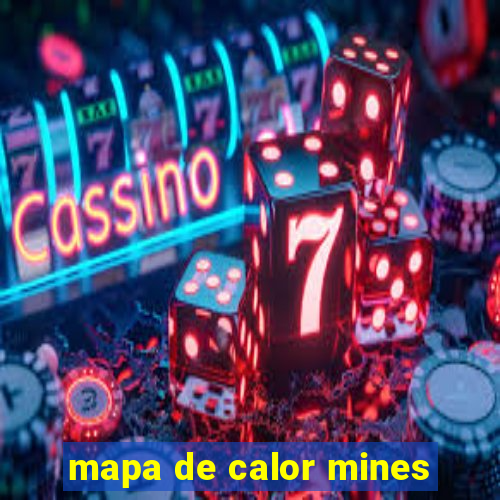 mapa de calor mines