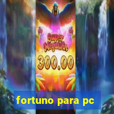 fortuno para pc