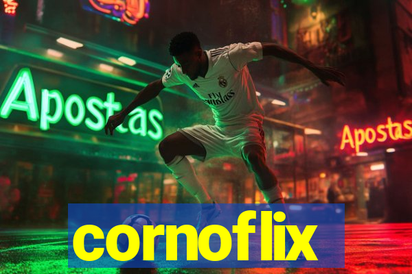 cornoflix