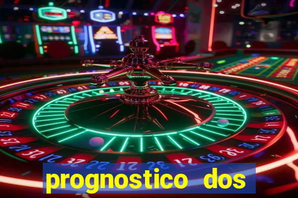 prognostico dos jogos de hoje