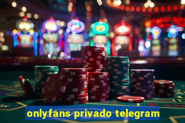 onlyfans privado telegram