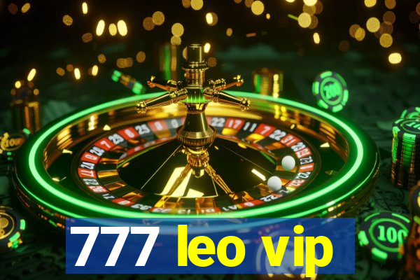 777 leo vip