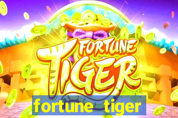 fortune tiger depósito 1 real