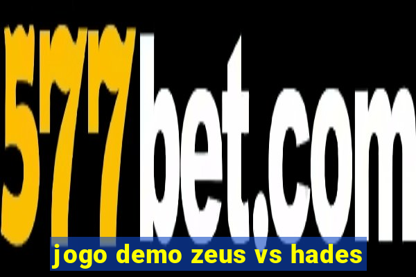 jogo demo zeus vs hades