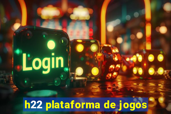 h22 plataforma de jogos