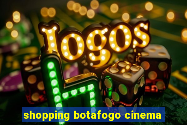 shopping botafogo cinema