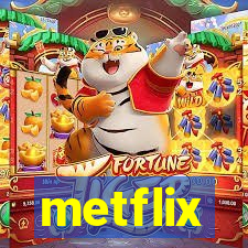 metflix