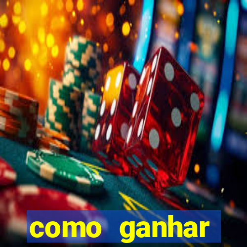 como ganhar dinheiro nos slots