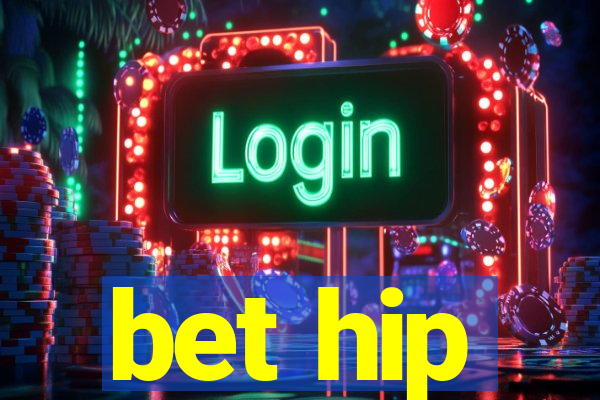 bet hip