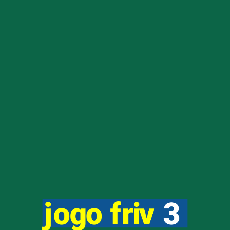 jogo friv 3