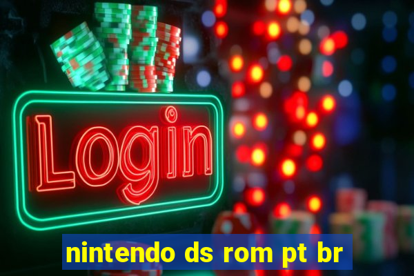 nintendo ds rom pt br