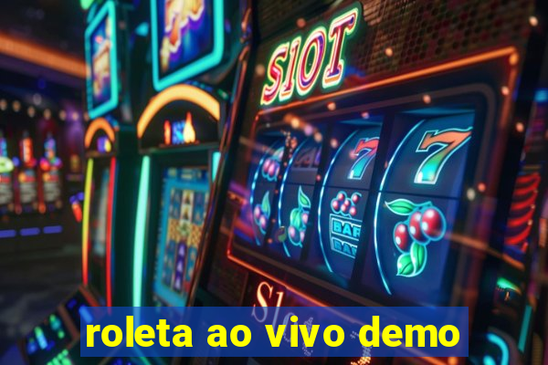 roleta ao vivo demo