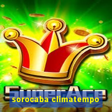 sorocaba climatempo