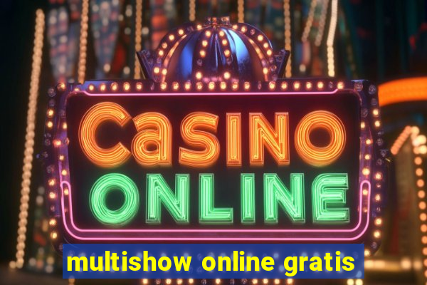 multishow online gratis