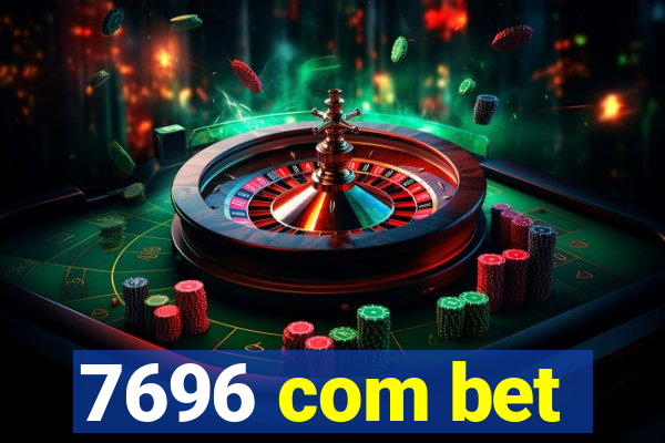 7696 com bet