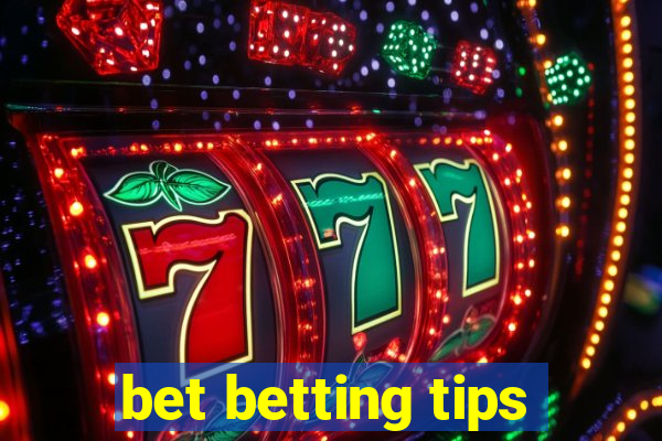 bet betting tips