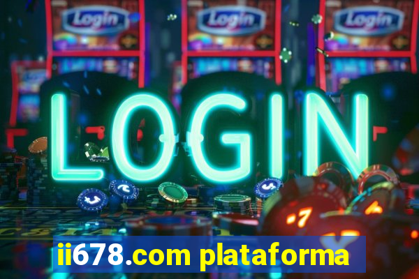 ii678.com plataforma