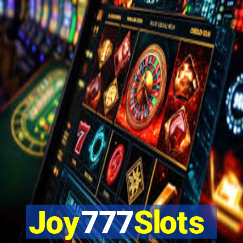 Joy777Slots