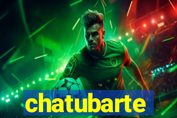 chatubarte