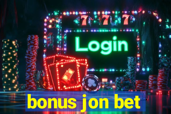 bonus jon bet