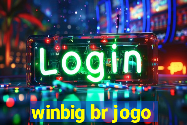 winbig br jogo