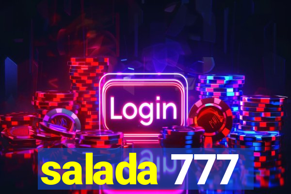 salada 777