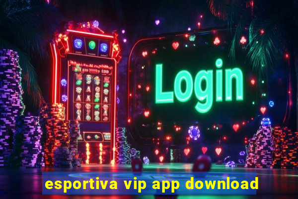 esportiva vip app download