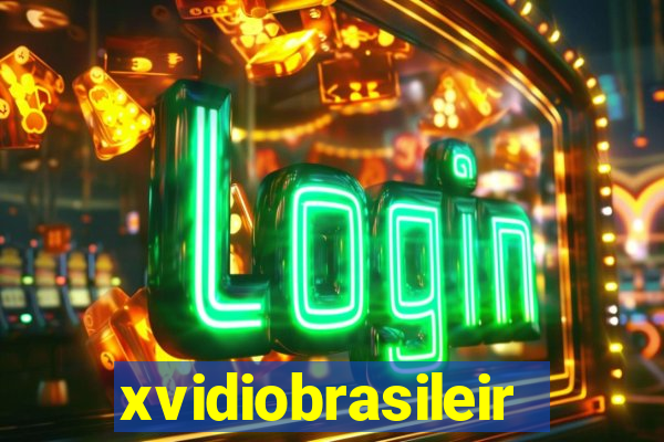 xvidiobrasileiro