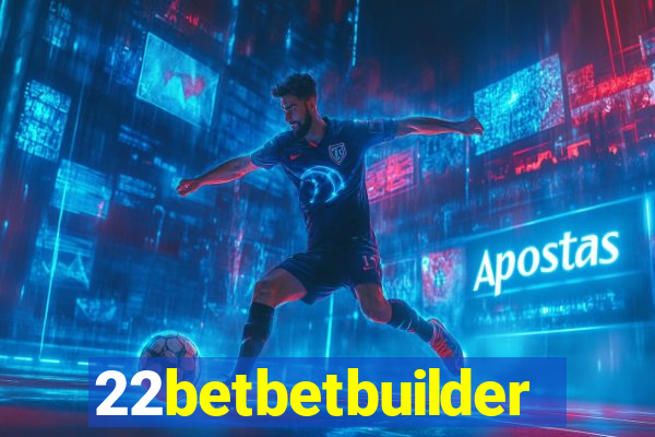 22betbetbuilder