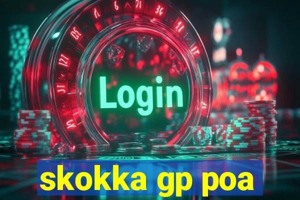 skokka gp poa