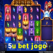 5u bet jogo