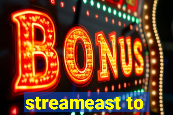 streameast to