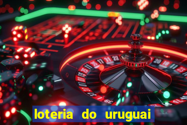 loteria do uruguai 21 horas