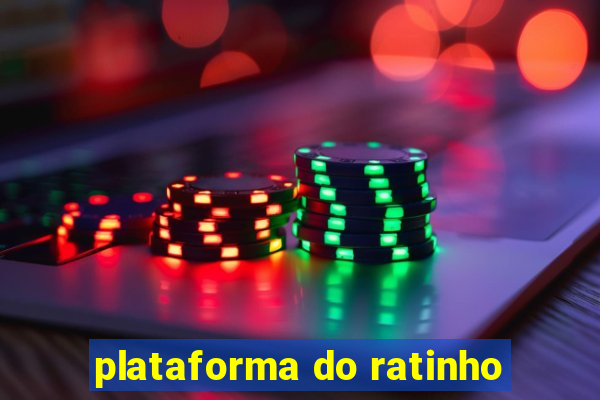 plataforma do ratinho