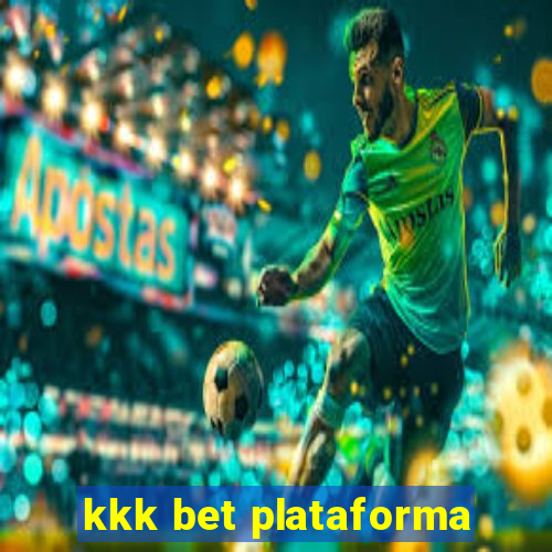 kkk bet plataforma