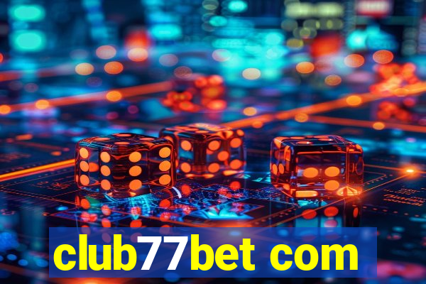 club77bet com