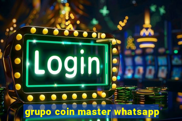 grupo coin master whatsapp