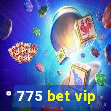 775 bet vip