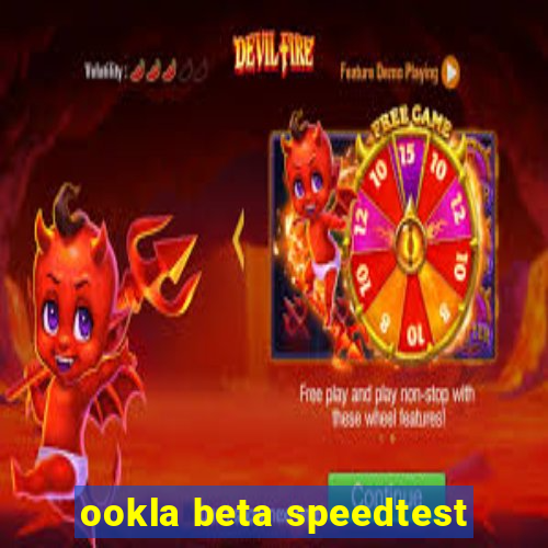 ookla beta speedtest