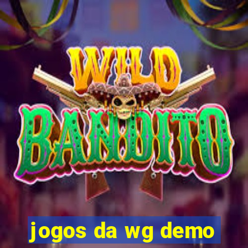 jogos da wg demo