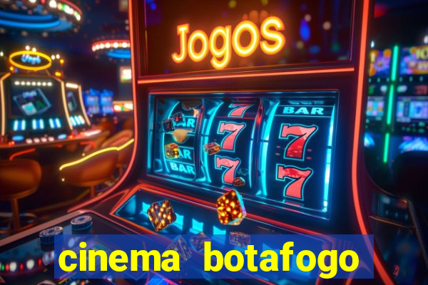 cinema botafogo praia shopping