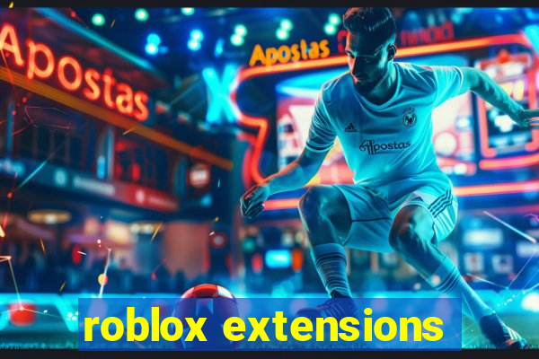 roblox extensions