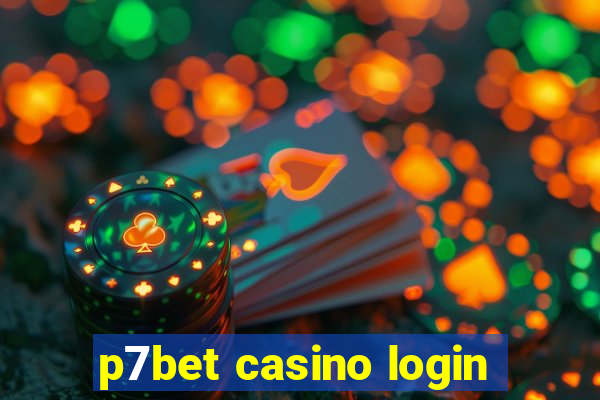 p7bet casino login