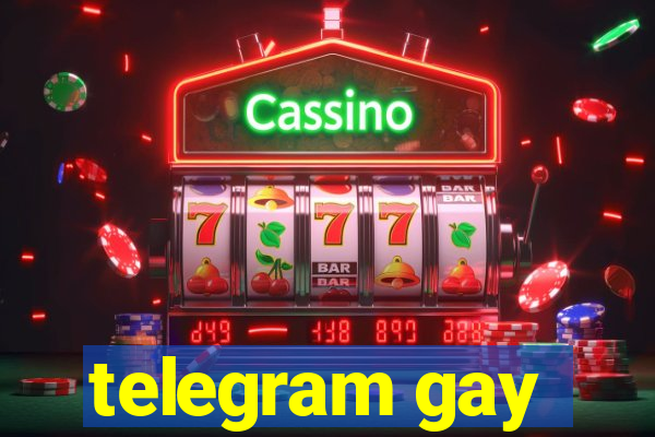 telegram gay