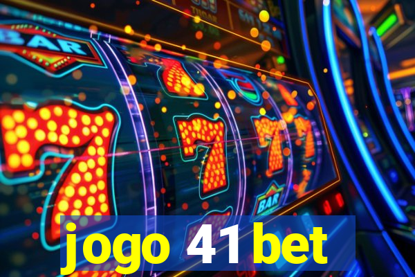 jogo 41 bet