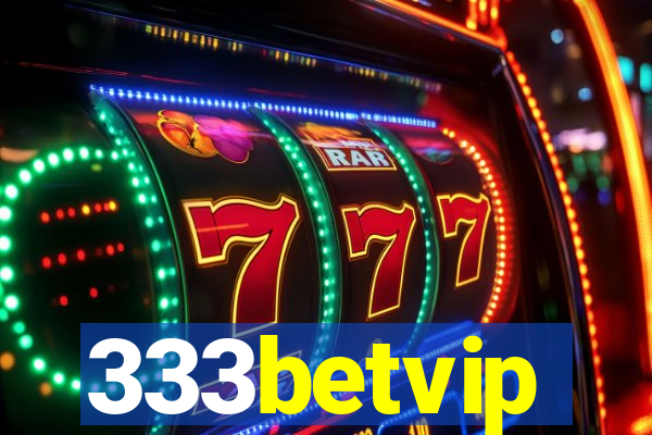 333betvip