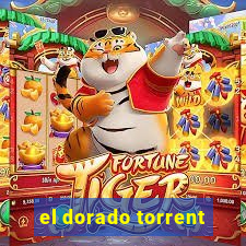 el dorado torrent