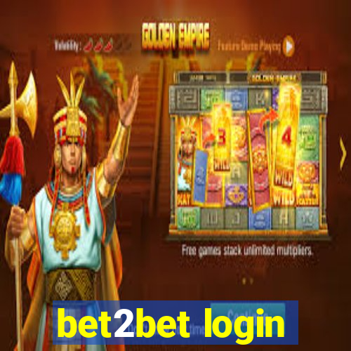 bet2bet login