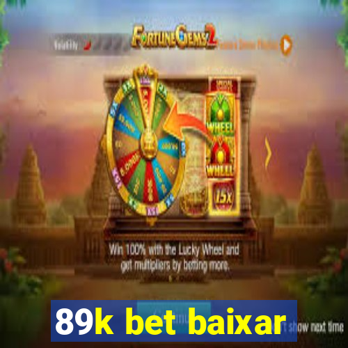 89k bet baixar